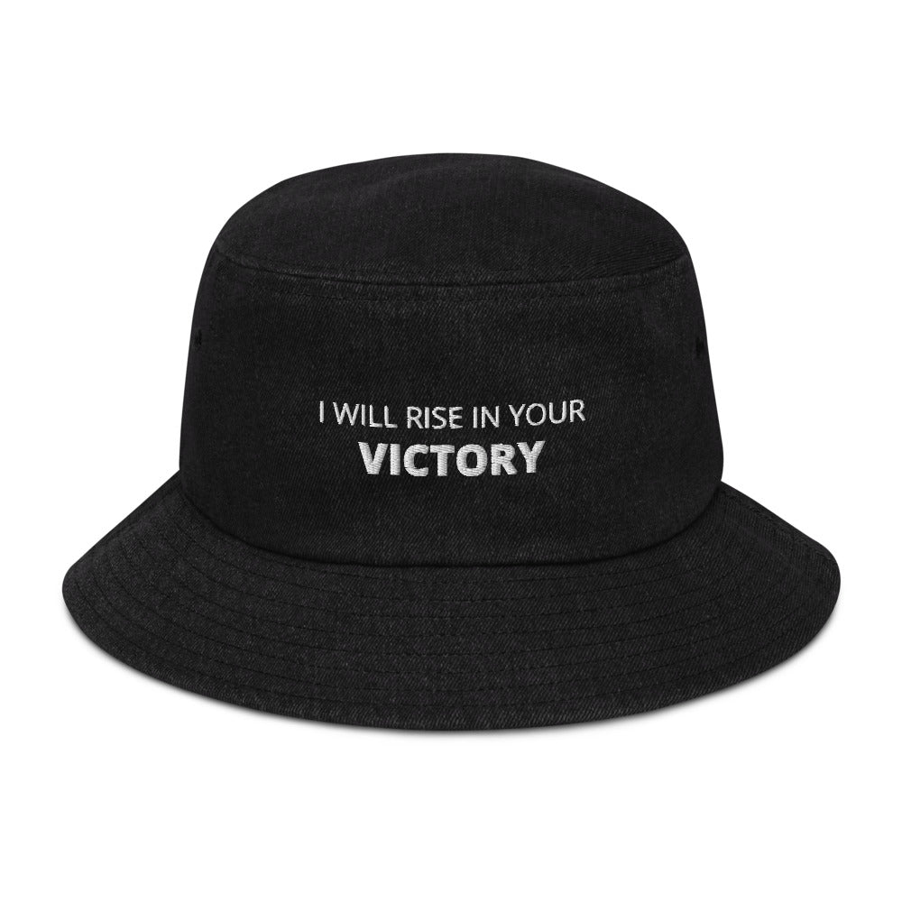 I will rise in Your victory denim bucket hat