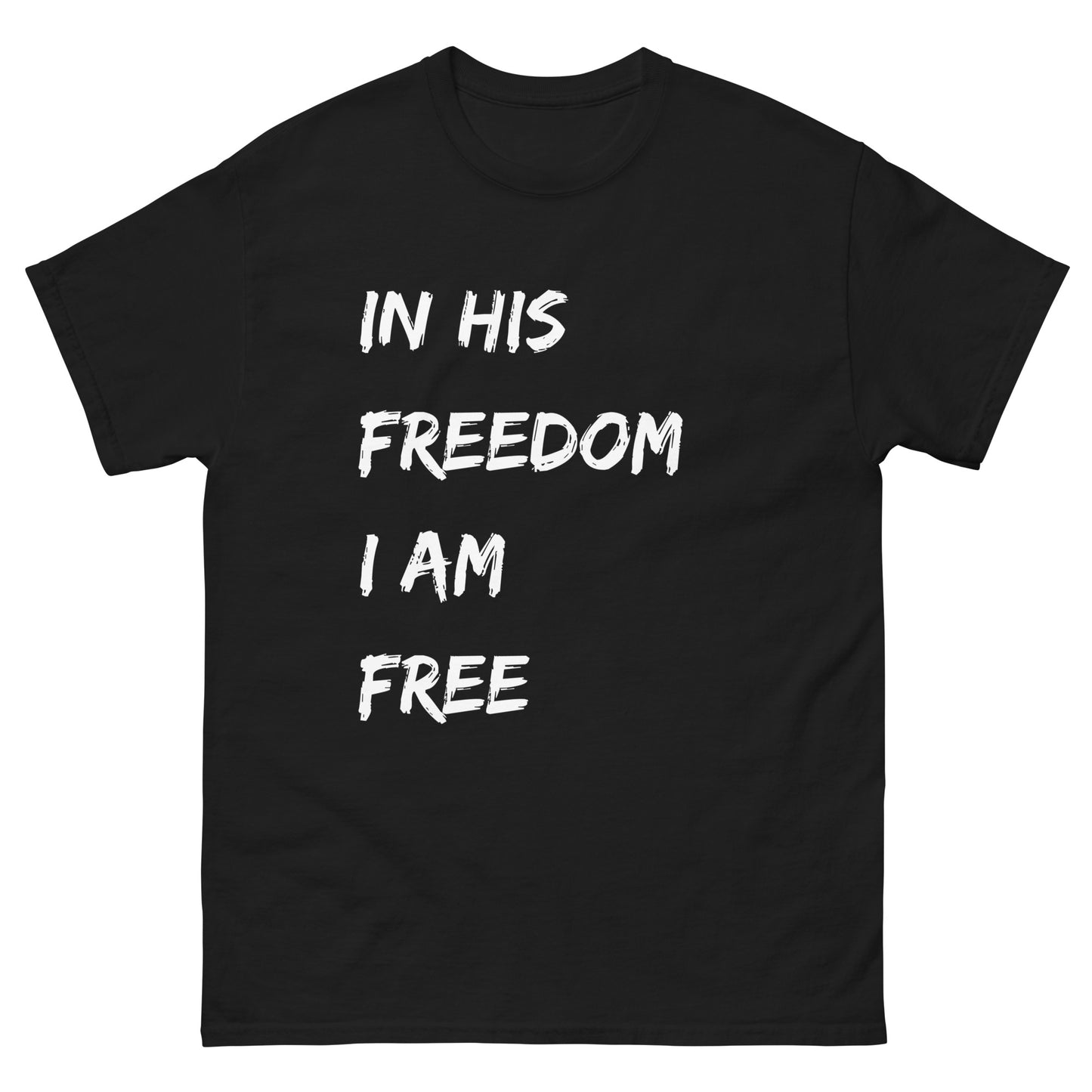 In His Freedom I am Free Classic Tee